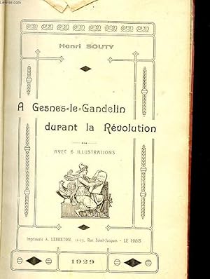 Seller image for A GENES LE GANDELIN DURANT LA REVOLUTION for sale by Le-Livre