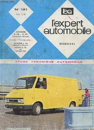 Image du vendeur pour L'EXPERT AUTOMOBILE - MENSUEL N121 - MAI 1976 - ETUDE TECHNIQUE AUTOMOBILE - CITOEN C32 - C35 ESSENCE / DIESEL - FICHE TECHNIQUE CITROEN C35 RENAULT 16 ET ESTAFETTE mis en vente par Le-Livre