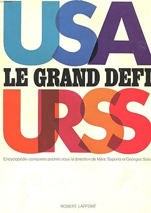 Bild des Verkufers fr LE GRAND DEFI - ENCYCLOPEDIE COMPAREE USA-URSS zum Verkauf von Le-Livre