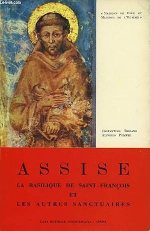 Imagen del vendedor de ASSISE, LA BASILIQUE DE SAINt-FRANCOIS ET LES AUTRES SANCTUAIRES a la venta por Le-Livre