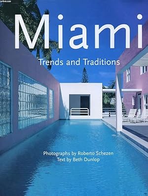 Seller image for MIAMI - TRENDS AND TRADITIONS for sale by Le-Livre