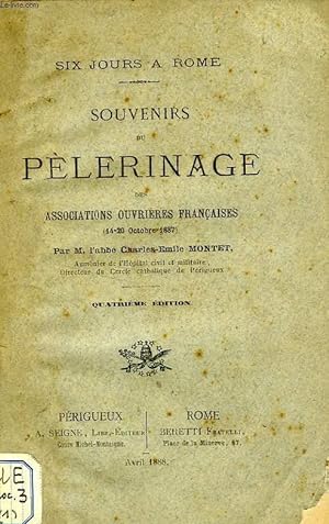 Bild des Verkufers fr SOUVENIRS DU PELERINAGE DES ASSOCIATIONS OUVRIERES FRANCAISES (OCT. 1887), A ROME zum Verkauf von Le-Livre