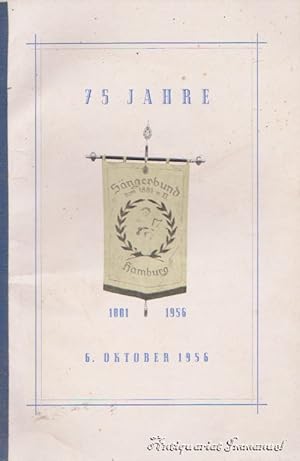 Bild des Verkufers fr Festschrift zum 75-jhrigen Jubilum des Sngerbund v. 1881 r. V. am Sonnabend, 6. Oktober 1956 im Mozartsaal, Hamburg 13. zum Verkauf von Antiquariat Immanuel, Einzelhandel