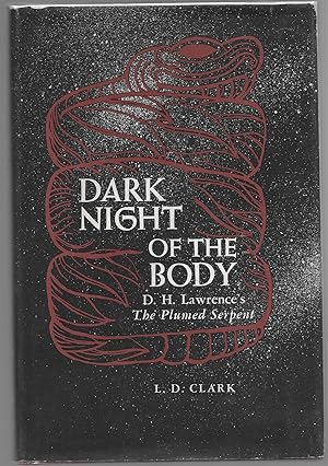 DARK NIGHT OF THE BODY D. H. Lawrence's The Plumed Serpent