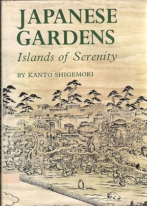 Seller image for Japanese Gardens: Islands of Serenity for sale by Jonathan Grobe Books