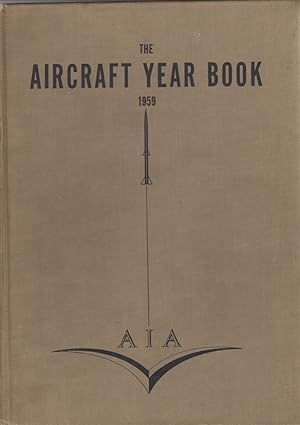 Immagine del venditore per Aircraft Year Book 1959 40th Annual Edition venduto da Jonathan Grobe Books