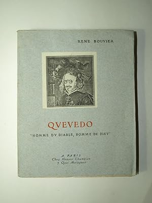Seller image for Quevedo. "Homme du Diable, Homme de Dieu". Premire et deuxime parties. for sale by Librairie Aubry