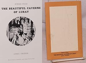 Seller image for Scenes from the beautiful caverns of Luray for sale by Bolerium Books Inc.