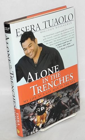 Seller image for Alone in the trenches; my life as a gay man in the NFL for sale by Bolerium Books Inc.