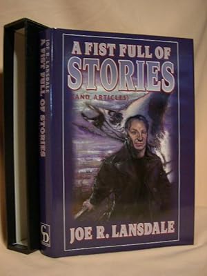 Seller image for A FIST FULL OF STORIES (AND ARTICLES) for sale by Robert Gavora, Fine & Rare Books, ABAA