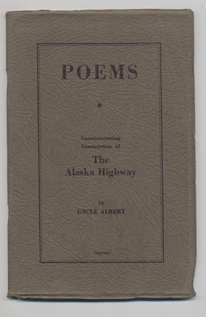 Poems Commemorating Construction of the Alaska Highway