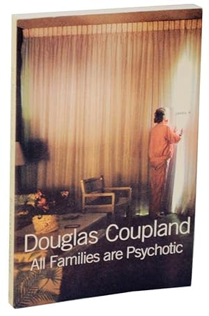 Imagen del vendedor de All Families Are Psychotic (Advance Reading Copy) a la venta por Jeff Hirsch Books, ABAA