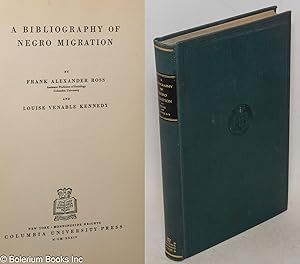 Seller image for A bibliography of Negro migration for sale by Bolerium Books Inc.