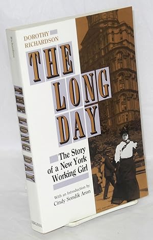 Immagine del venditore per The long day: the story of a New York working girl venduto da Bolerium Books Inc.