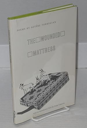 Imagen del vendedor de The Wounded Mattress: poems a la venta por Bolerium Books Inc.