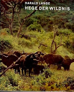 Hege der Wildnis. Naturschutz und Jagd in Ostafrika.