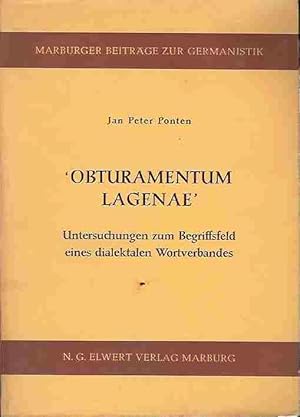 Bild des Verkufers fr Obturamentum Lagenae". Untersuchungen zum Begriffsfeld eines dialektischen Wortverbandes. zum Verkauf von Antiquariat am Flughafen