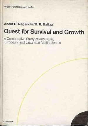 Seller image for Quest for Survival and Growth. A Comparative Study of American, European, and Japanese Multinationals. for sale by Antiquariat am Flughafen