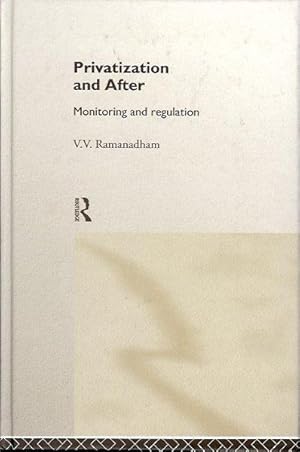 Bild des Verkufers fr Privatization and After. Monitoring and Regulation. zum Verkauf von Antiquariat am Flughafen