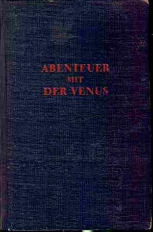 Abenteuer mit der Venus.