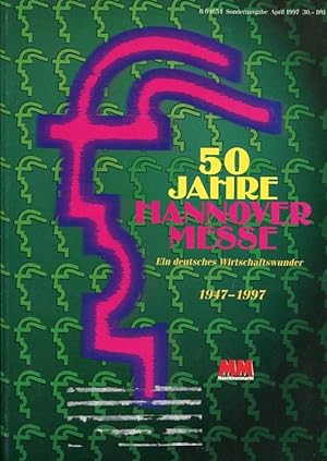 50 Jahre Hannover Messe 1947 - 1997.