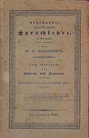 Phraseologische Übungen durch alle Redetheile der deutschen und französischen Sprache in 115 deut...