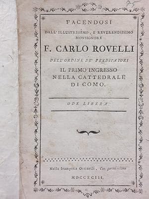 Facendosi dall'Illustrissimo e Reverendissimo Monsignore F. Carlo Rovelli dell'ordine de' Predica...