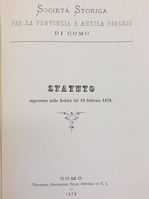 Società Storica per la Provincia e antica diocesi di Como. Statuto approvato nella seduta del 10 ...