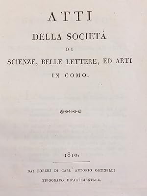 Atti della Società di Scienze, Belle Lettere, ed Arti in Como.