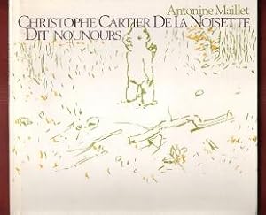 Seller image for Christophe Cartier de La Noisette Dit Nounours for sale by Au vert paradis du livre