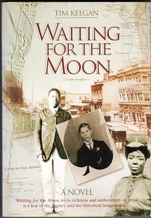 Seller image for Waiting for the Moon. A novel for sale by Christison Rare Books, IOBA SABDA
