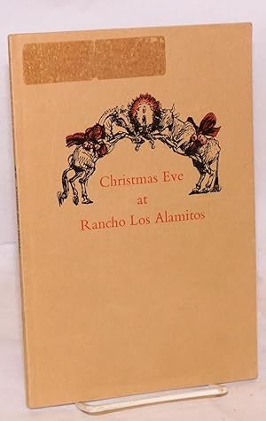 Seller image for Christmas at Rancho Los Alamitos; for sale by Bolerium Books Inc.