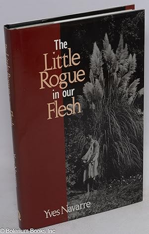 Immagine del venditore per The Little Rogue in Our Flesh; venduto da Bolerium Books Inc.