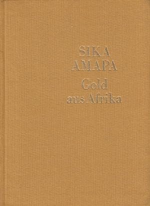 Sika Amapa. Gold aus Afrika.