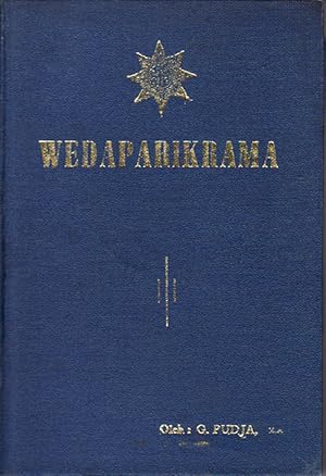 Wedaparikrama. Naskah - Terdjemahan - Pendjelasan.