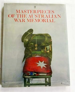 Seller image for Masterpieces of the Australian War Memorial for sale by Adelaide Booksellers