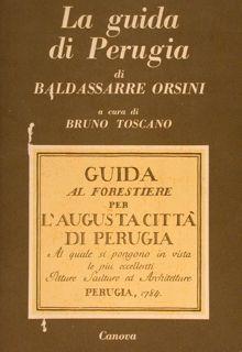 LA GUIDA DI PERUGIA di Baldassarre Orsini.