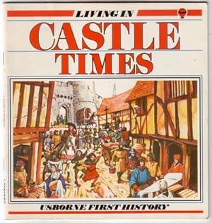 Image du vendeur pour Living in Castle Times mis en vente par The Children's Bookshop