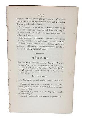 Bild des Verkufers fr Mmoire prsent  l'Acadmie royale des Sciences, le 2 octobre 1820, o se trouve compris le rsum de ce qui avait t lu  la mme Acadmie les 18 et 25 septembre 1820, sur les effets des courans lectriques. [AND] Suite du Mmoire sur l'Action m. - [FOUNDATION OF ELECTRODYNAMICS] zum Verkauf von Lynge & Sn ILAB-ABF