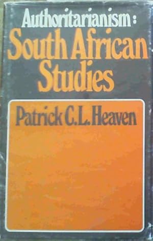 Authoritarianism; South African Studies