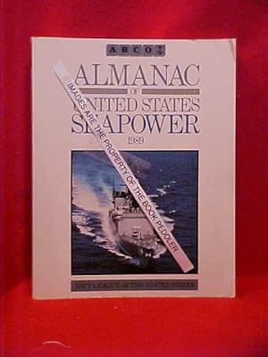 Seller image for Almanac of United States Seapower 1989-1990 for sale by Gene The Book Peddler