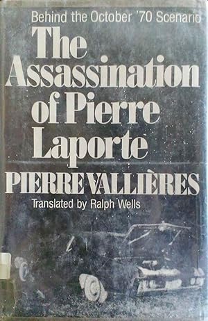 The Assassination of Pierre Laporte Behind the October '70 Scenario