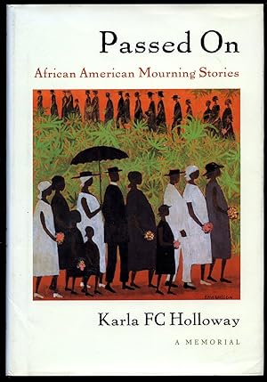 Imagen del vendedor de Passed On: African American Mourning Stories a la venta por Little Stour Books PBFA Member