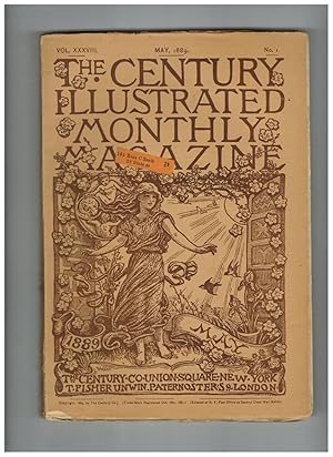 THE CENTURY ILLUSTRATED MONTHLY MAGAZINE. Issue of May 1889