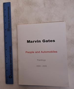 Seller image for Marvin Gates: People and Automobiles: Paintings and the Drawings for On Things to Come, 2000-2005 for sale by Mullen Books, ABAA