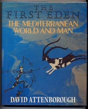 The First Eden The Mediterranean World And Man