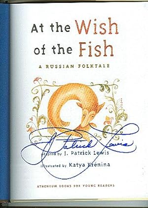 Seller image for SIGNED** AT THE WISH OF THE FISH: A Russian Folktale for sale by ODDS & ENDS BOOKS