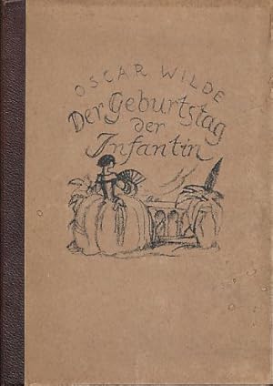 Seller image for Der Geburtstag der Infantin und andere Mrchen. Aus d. Engl. von Ernst Sander. Mit [eingedr.] Steinzeichnungen von Ludwig Kainer, Das Prisma , Bd. 1/2 for sale by Fundus-Online GbR Borkert Schwarz Zerfa