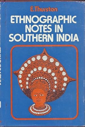 ETHNOGRAPHIC NOTES IN SOUTHERN INDIA