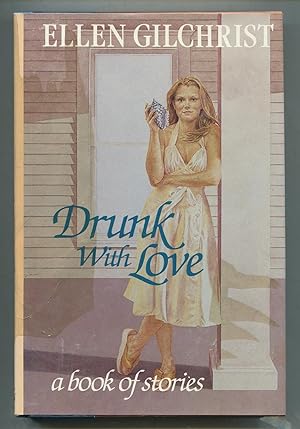 Seller image for Drunk With Love: A Book of Stories for sale by Between the Covers-Rare Books, Inc. ABAA